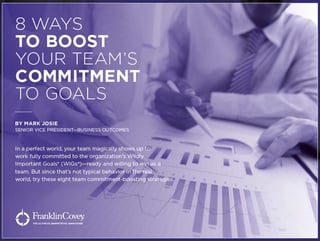 8 Ways to Boost Your Teams Commitment to Goals