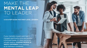 Make the Mental Leap to Leader